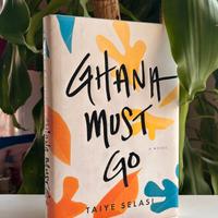 Ghana must go, by Taiye Selasi