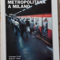 METROPOLITANA A MILANO 