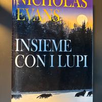 Libro "insieme con i lupi" di nicholas Evans