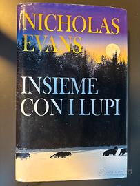 Libro "insieme con i lupi" di nicholas Evans