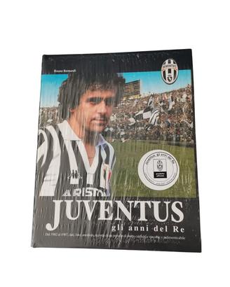 Juventus gli anni del re  Bruno Bernardi Juve