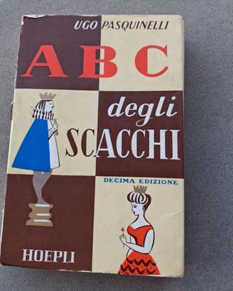 A B C degli SCACCHI - Ugo Pasquinelli (Hoepli) '73