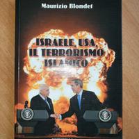ISRAELE, USA, IL TERRORISMO ISLAMICO