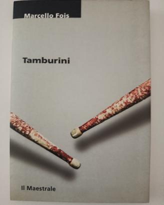 Marcello Fois TAMBURINI
