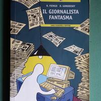 Il giornalista fantasma (Narrativa per la scuola)