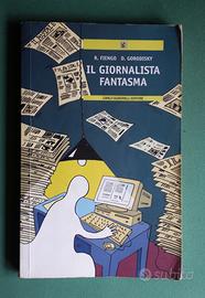 Il giornalista fantasma (Narrativa per la scuola)