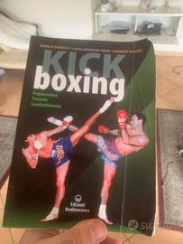 Kick Boxing Preparazione Tecniche Combattimento