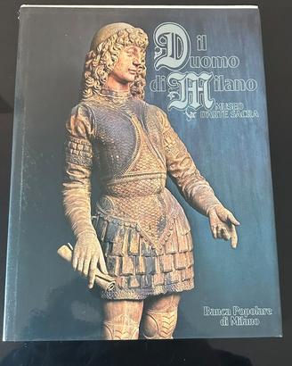 Il Duomo di Milano Museo d’Arte Sacra – E. Brivio