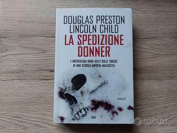 LA SPEDIZIONE DONNER - D. PRESTON & L. CHILD
