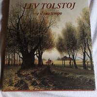 Lev Tolstoj e il suo tempo