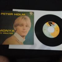 PETER HOLM - Monya / My prayer - Disco 45 giri - R