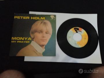 PETER HOLM - Monya / My prayer - Disco 45 giri - R