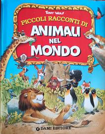 Piccoli Racconti di Animali nel Mondo