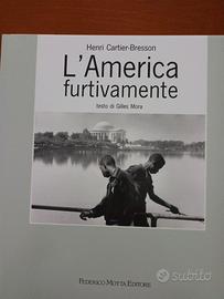 L'AMERICA FURTIVAMENTE HENRI CARTIER-BRESSON