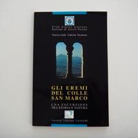 Gli eremi del Colle San Marco