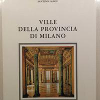 LIBRO "VILLE DELLA PROVINCIA DI MILANO" di Santino