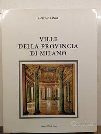 LIBRO "VILLE DELLA PROVINCIA DI MILANO" di Santino