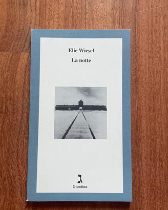 La notte - Elie Wiesel