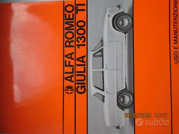 Alfa Romeo Giulia 1300 TI - Uso e manutenzione