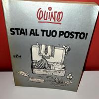 QUINTO, STAI AL TUO POSTO