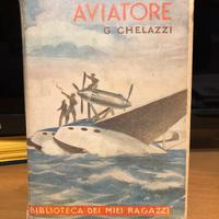 EURO RAGAZZO AVIATORE - G.CHELAZZI