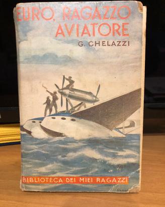 EURO RAGAZZO AVIATORE - G.CHELAZZI
