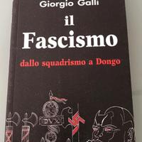Libro Giorgio Galli Il Fascismo