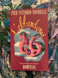 Pier Vittorio Tondelli L’abbandono