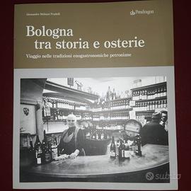 "bologna tra storia e osterie"- molinari pradelli