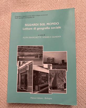 Sguardi sul mondo. Letture di geografia sociale