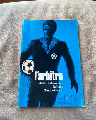 L'arbitro della federazione italiana giuoco calcio