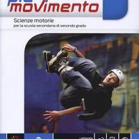 Più movimento. Vol. unico. Per le Scuole superiori