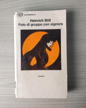 Heinrich Boll - Foto di gruppo con signora
