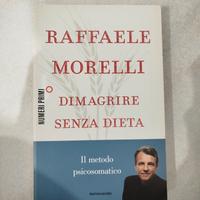 Libro Dimagrire senza dieta - Raffaele Morelli