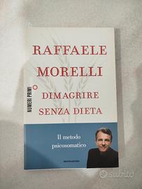 Libro Dimagrire senza dieta - Raffaele Morelli
