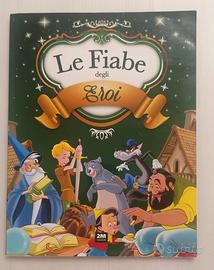 Libro per bambini "Le fiabe degli eroi"