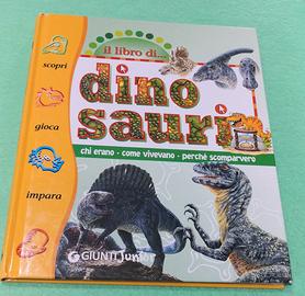 Il libro dei dinosauri. Giunti Editore.