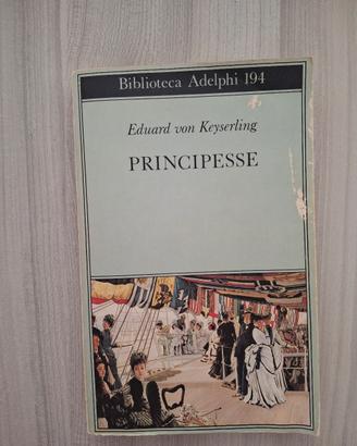 libro principesse di Von Keyserling edito Adelphi 