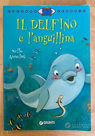 Il delfino e l’anguillina. GIUNTI