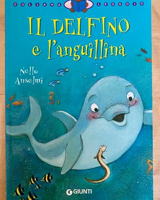Il delfino e l’anguillina. GIUNTI