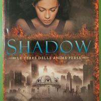 Shadow. Le terre delle anime perse (Sarah Fine)