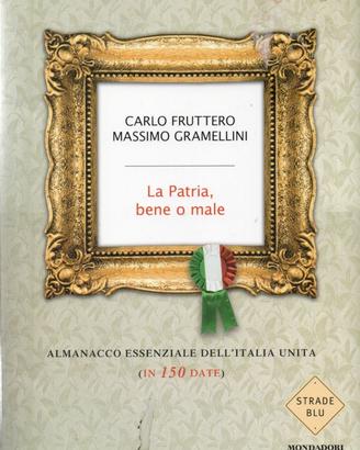 La Patria, bene o male