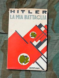 "La mia battaglia" Hitler - Ediz. Bompiani 1938