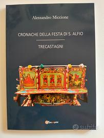 CRONACHE DELLA FESTA DI S. ALFIO — TRECASTAGNI 