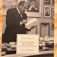 Paolo Grassi Una biografia tra teatro, cultura e s