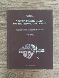 Faenza A Strategic Plan For The Historic City C..