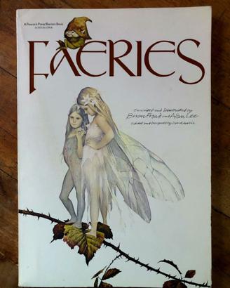 Faeries (fate) - Brian Froud Alan Lee 1978 USA