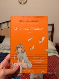“Mancherai all’infinito” di Mattia Ollerongis