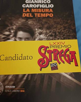 Gianrico Carofiglio, La misura del tempo

