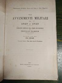 Libro GLI AVVENIMENTI MILITARI DEL 1848 e 1849